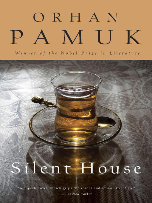 Détails du titre pour Silent House par Orhan Pamuk - Disponible